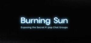 Escándalo de Burning Sun: documental de la BBC cuenta la historia de reporteros y víctimas, supera la presión de KBS y revela el papel clave de Goo Hara